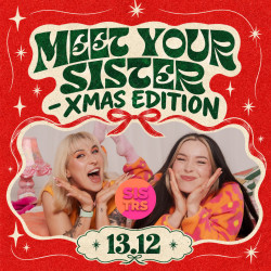 SISTRS 13.12 MEET YOUR SISTER